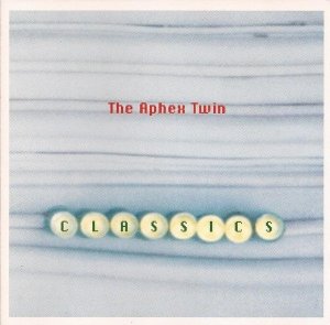 The Aphex Twin - Classics (CD)
