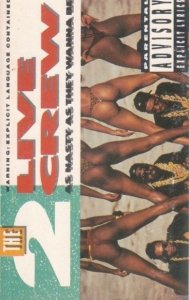 The 2 Live Crew - As Nasty As They Wanna Be (MC)