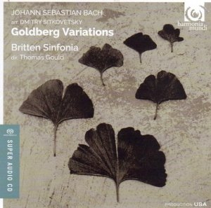 Johann Sebastian Bach arr. Dmitry Sitkovetsky, Britten Sinfonia dir. Thomas Gould - Goldberg Variations (SACD)