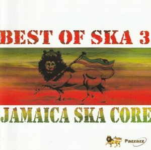 Jamaica Ska Core (Best Of Ska 3) (CD)