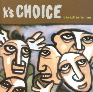 K's Choice - Paradise In Me (CD)