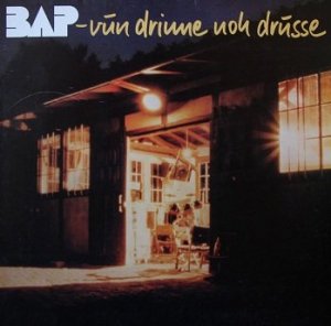 BAP - Vun Drinne Noh Drusse (LP)