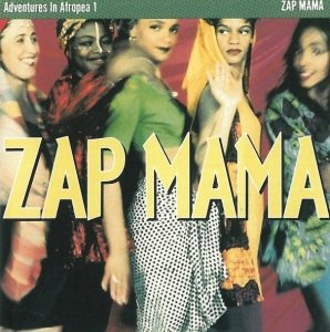 Zap Mama - Adventures In Afropea 1 (CD)