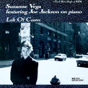 Suzanne Vega Featuring Joe Jackson - Left Of Center (12'')