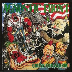 Agnostic Front - Cause For Alarm (CD)