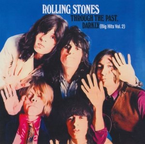 The Rolling Stones - Through The Past, Darkly (Big Hits Vol. 2) (CD)