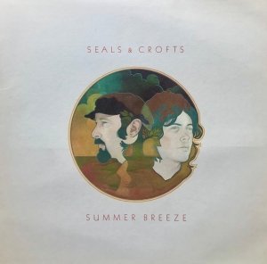 Seals & Crofts - Summer Breeze (LP)