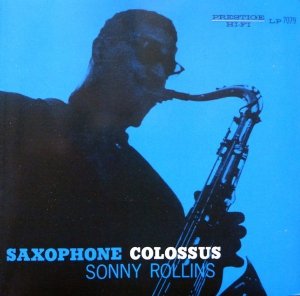 Sonny Rollins - Saxophone Colossus (CD)