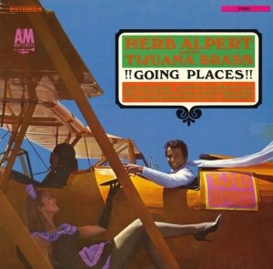 Herb Alpert And The Tijuana Brass - !!Going Places!! (LP)