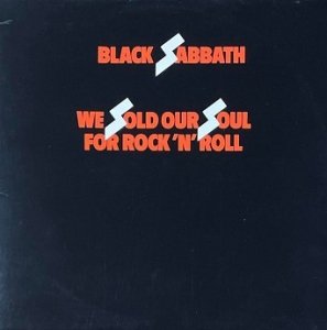 Black Sabbath - We Sold Our Soul For Rock 'N' Roll (2LP)
