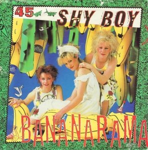 Bananarama - Shy Boy (7'')