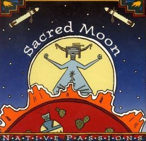 Ben Tavera King - Native Passions: Sacred Moon (CD)
