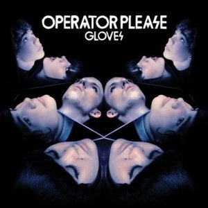 Operator Please - Gloves (CD)