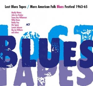 Lost Blues Tapes / More American Folk Blues Festival 1963-65 (2CD)