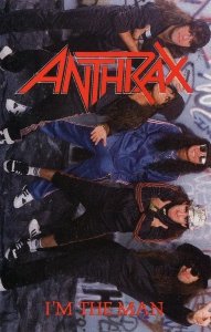 Anthrax - I'm The Man (MC)