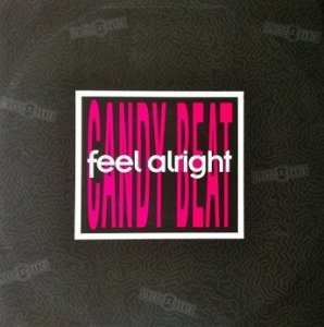 Candy Beat - Feel Alright (12'')