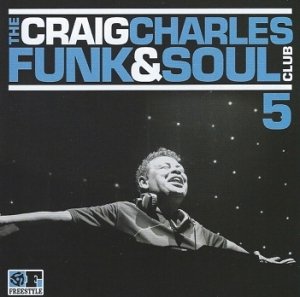 Craig Charles - The Craig Charles Funk & Soul Club 5 (CD)