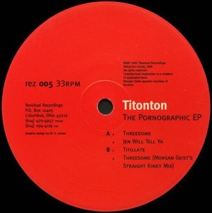 Titonton - The Pornographic EP (12'')