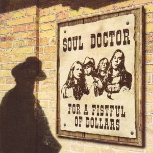 Soul Doctor - For A Fistful Of Dollars (CD)