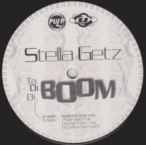 Stella Getz - Ta Di Di Boom (12'')