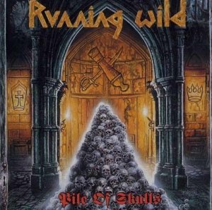 Running Wild - Pile Of Skulls (CD)