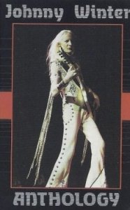 Johnny Winter - Anthology (MC)