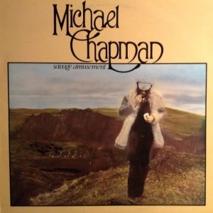 Michael Chapman - Savage Amusement (LP)