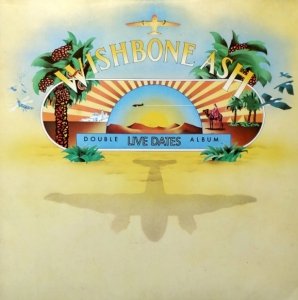 Wishbone Ash - Live Dates (2LP)