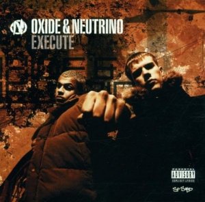 Oxide & Neutrino - Execute (CD)