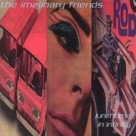 The Imajinary Friends - Lunchtime In Infinity (CD)