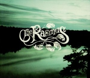 The Rasmus - In The Shadows (Singiel)