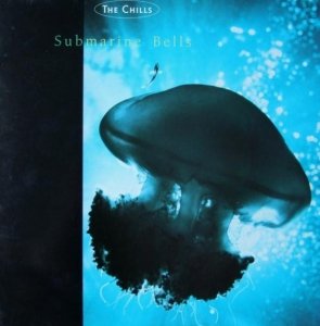 The Chills - Submarine Bells (LP)