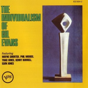 Gil Evans - The Individualism Of Gil Evans (CD)
