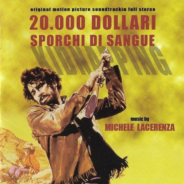 Michele Lacerenza - 20.000 Dollari Sporchi Di Sangue (Original Soundtrack) (CD)