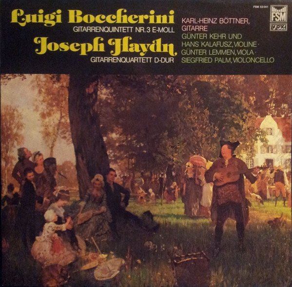 Luigi Boccherini, Joseph Haydn - Karl-Heinz Böttner, Günter Kehr, Hans Kalafusz, Günter Lemmen, Siegfried Palm - Gitarrenquintett Nr. 3 E-Moll / Gitarrenquartett D-Dur (LP)