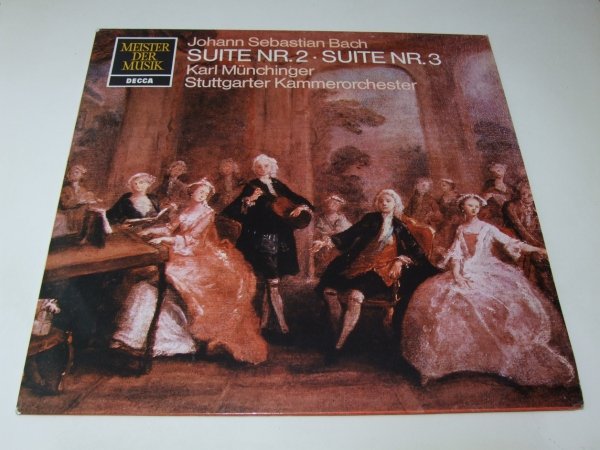 Johann Sebastian Bach - Karl Münchinger, Stuttgarter Kammerorchester - Suite Nr. 2 • Suite Nr. 3 (LP)