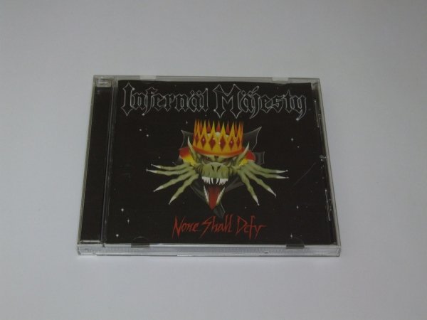 Infernäl Mäjesty - None Shall Defy (CD)