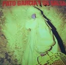 Pato Garcia Y Su Salsa - Pato Garcia Y Su Salsa (LP)