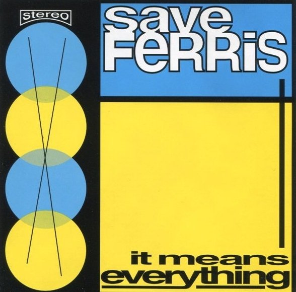 Save Ferris - It Means Everything (CD)