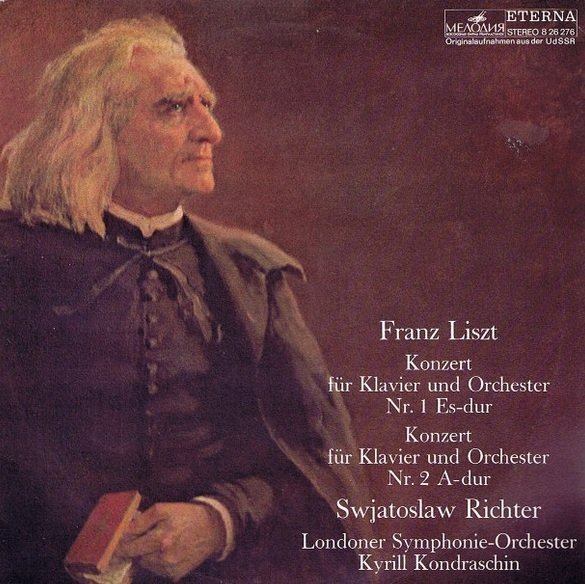 Franz Liszt, Swjatoslaw Richter, Londoner Symphonie-Orchester, Kyrill Kondraschin - Konzert Für Klavier Und Orchester Nr. 1 Es-dur / Konzert Für Klavier Und Orchester Nr. 2 A-dur (LP)