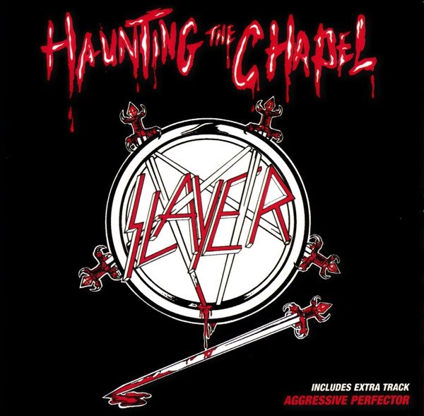 Slayer - Haunting The Chapel (CD)