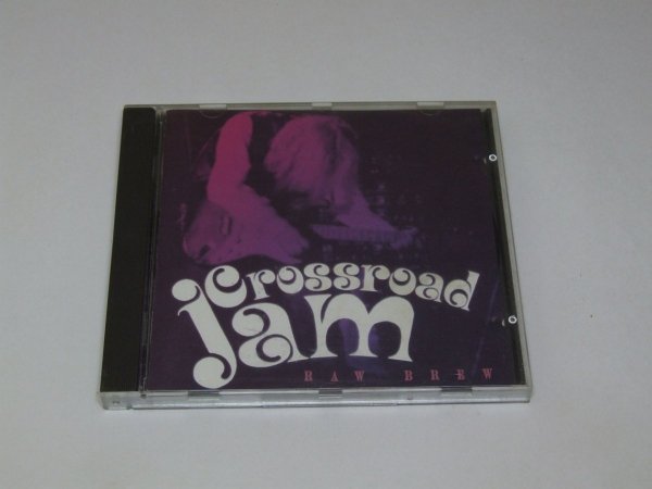 Crossroad Jam - Raw Brew (CD)