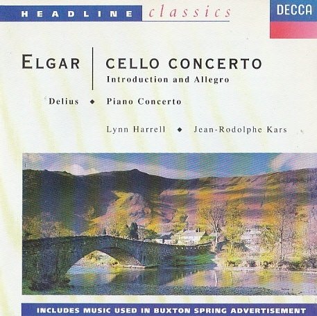 Elgar, Delius, Lynn Harrell, Jean-Rodolphe Kars - Cello Concerto - Introduction And Allegro - Piano Concerto (CD)