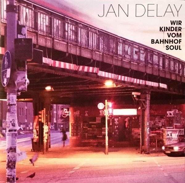 Jan Delay - Wir Kinder Vom Bahnhof Soul (CD)