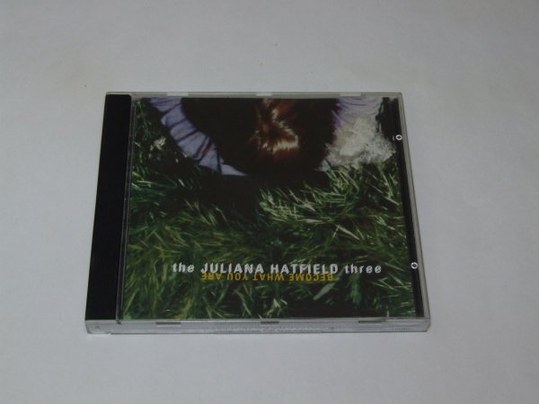 The Juliana Hatfield Three - Become What You Are (CD)