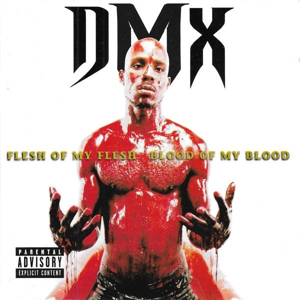 DMX - Flesh Of My Flesh Blood Of My Blood (CD)