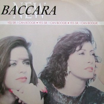 New Baccara - Yes Sir, I Can Boogie - 1990 Version (12'')