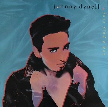 Johnny Dynell - Love Find A Way (12'')