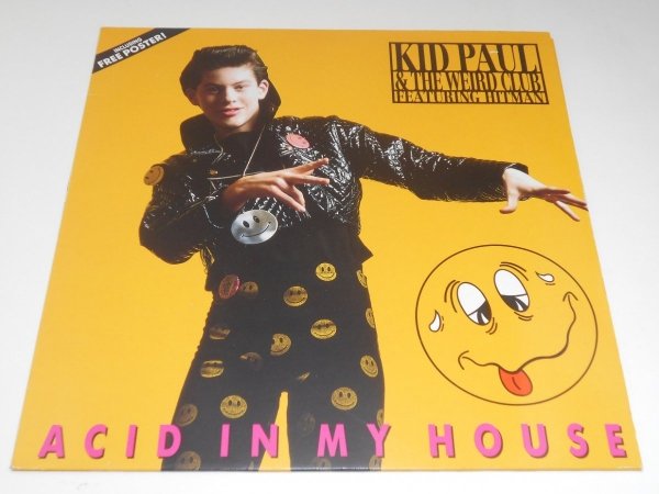 Kid Paul &amp; The Weird Club Featuring Hitman - Acid In My House (12'')