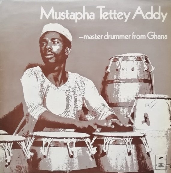 Mustapha Tettey Addy - Master Drummer From Ghana (LP)